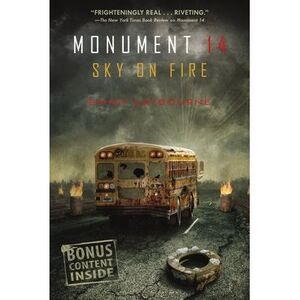 Monument 14: Sky on Fire -- Emmy Laybourne